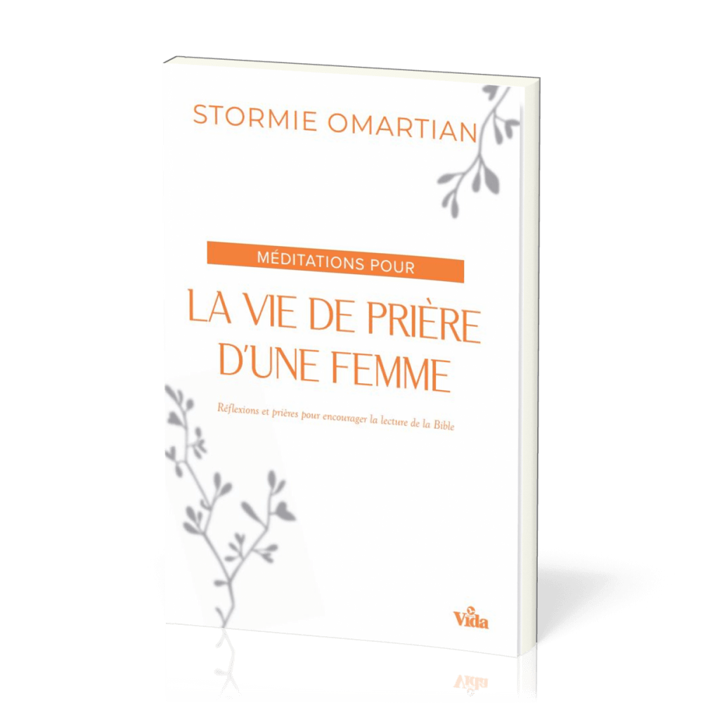 Méditations pour la vie de prière d'une femme