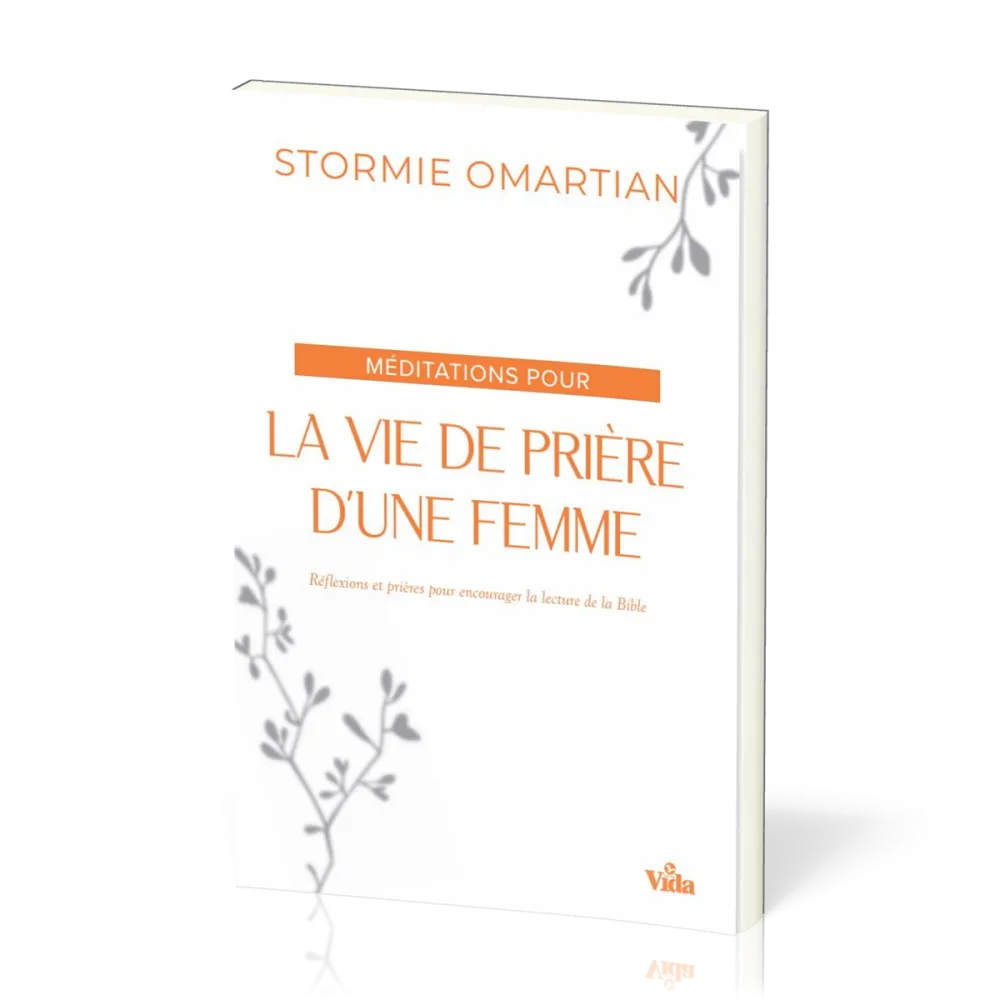 Méditations pour la vie de prière d'une femme