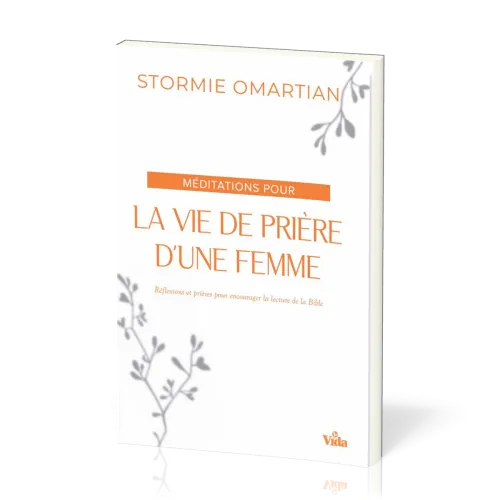 Méditations pour la vie de prière d'une femme