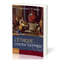 Ethique et l'Ancien Testament, L'