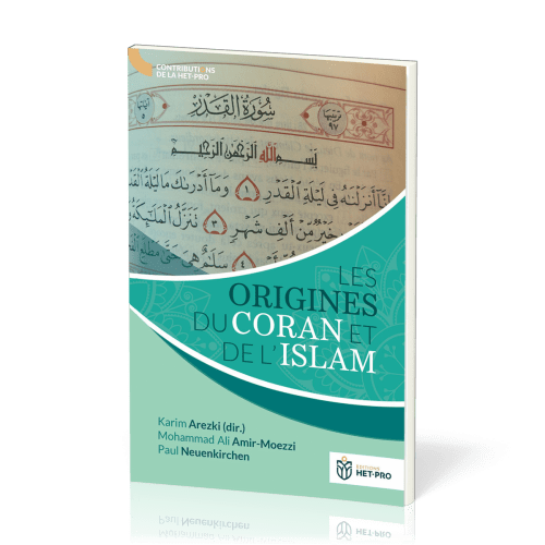 Origines du coran et de l'islam, Les