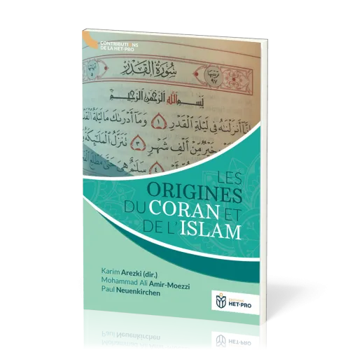 Origines du coran et de l'islam, Les