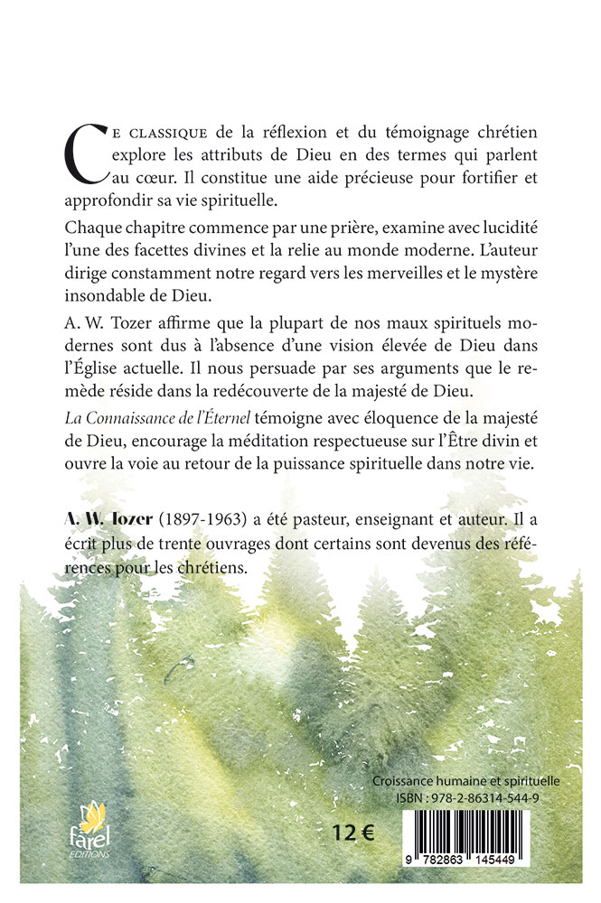 Connaissance de l’Éternel, La - Quand les attributs de Dieu nous émerveillent