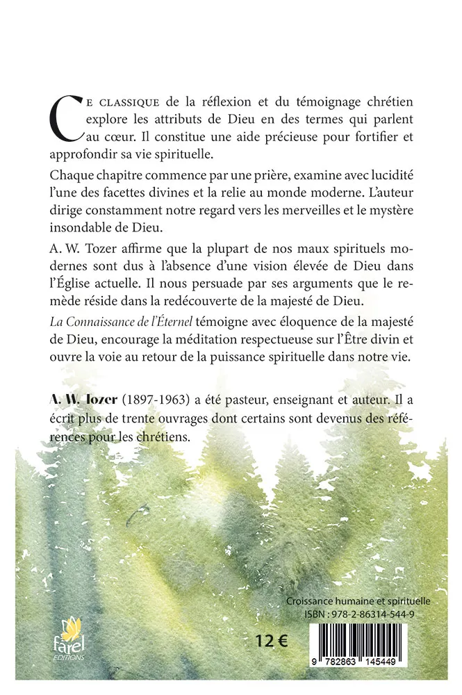 Connaissance de l’Éternel, La - Quand les attributs de Dieu nous émerveillent