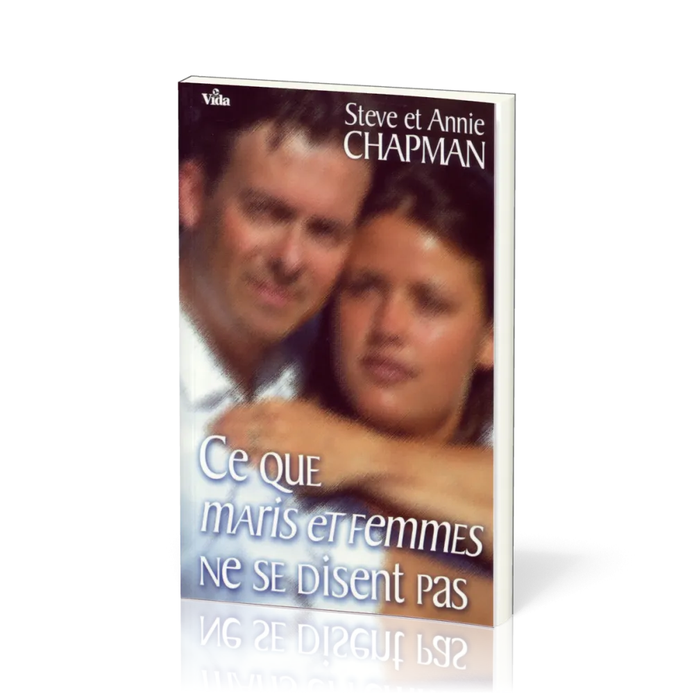 Ce que maris et femmes ne se disent pas