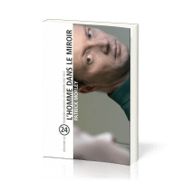 Homme dans le miroir, L'