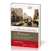 Eglise centrée sur l'Evangile, une