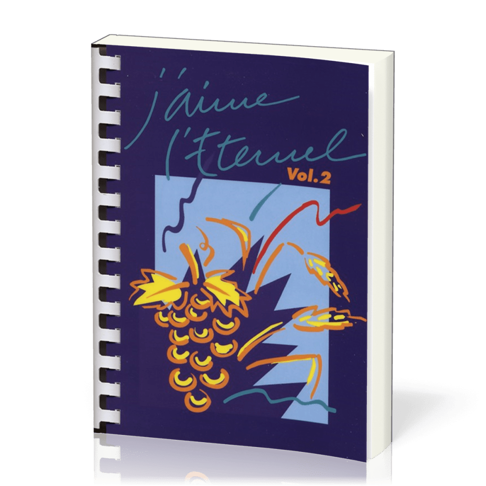 J'aime l'Eternel vol. 2 recueil avec spirales (372-721)