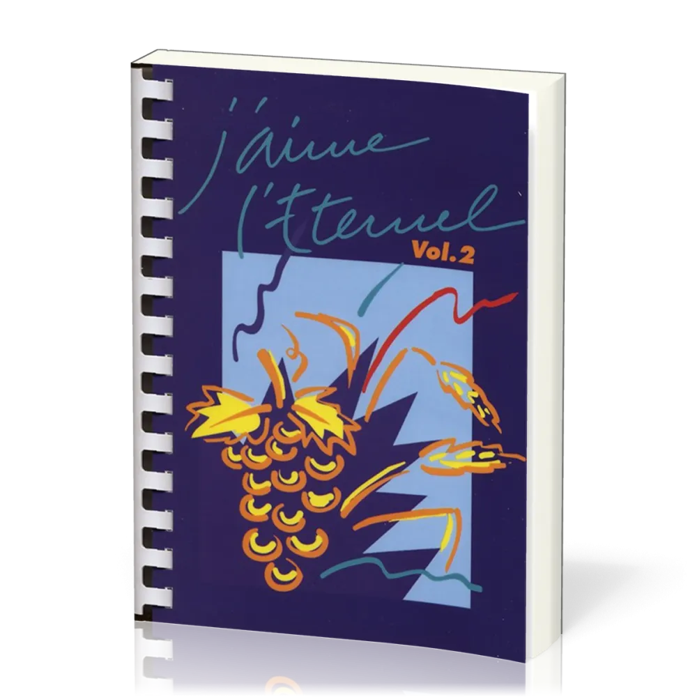 J'aime l'Eternel vol. 2 recueil avec spirales (372-721)