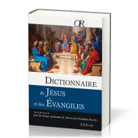 Dictionnaire de Jésus et des Évangiles