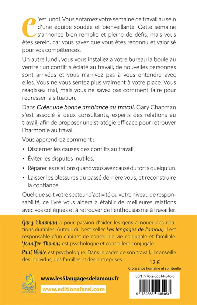 Créer une bonne ambiance au travail - Résoudre les conflits, améliorer le travail en équipe et établ