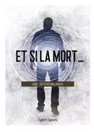 Et si la mort... - Une ressemblance