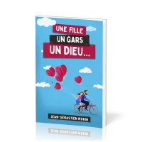 Une fille, un gars, un Dieu...