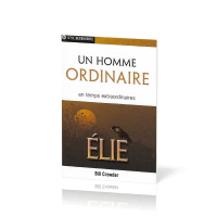 Elie, un homme ordinaire en temps extraordinaire