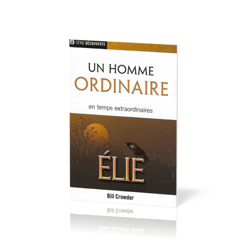 Elie, un homme ordinaire en temps extraordinaire