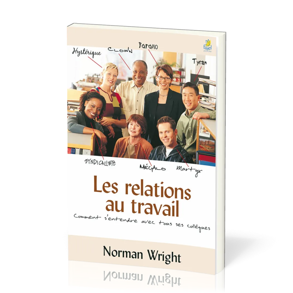 Relations au travail, Les
