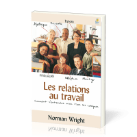 Relations au travail, Les