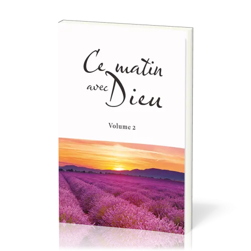 Ce matin avec Dieu - Volume 2