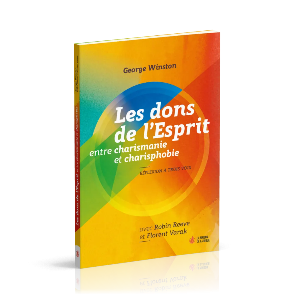 Dons de l'Esprit, Les - entre charismanie et charisphobie