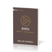 Dieu existe-t-il réellement?