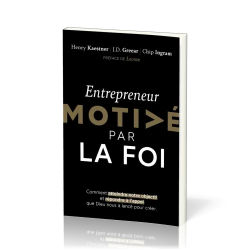 Entrepreneur motivé par la foi