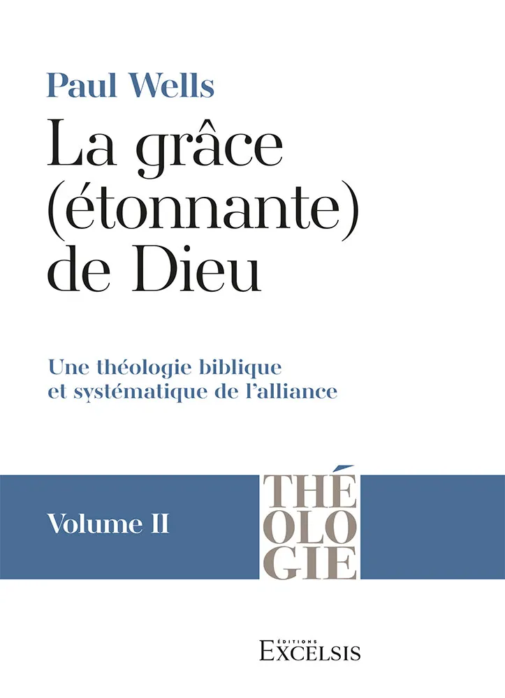 Grâce (étonnante) de Dieu, La - Vol 2