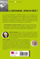 Christianisme : opium ou vérité, Le