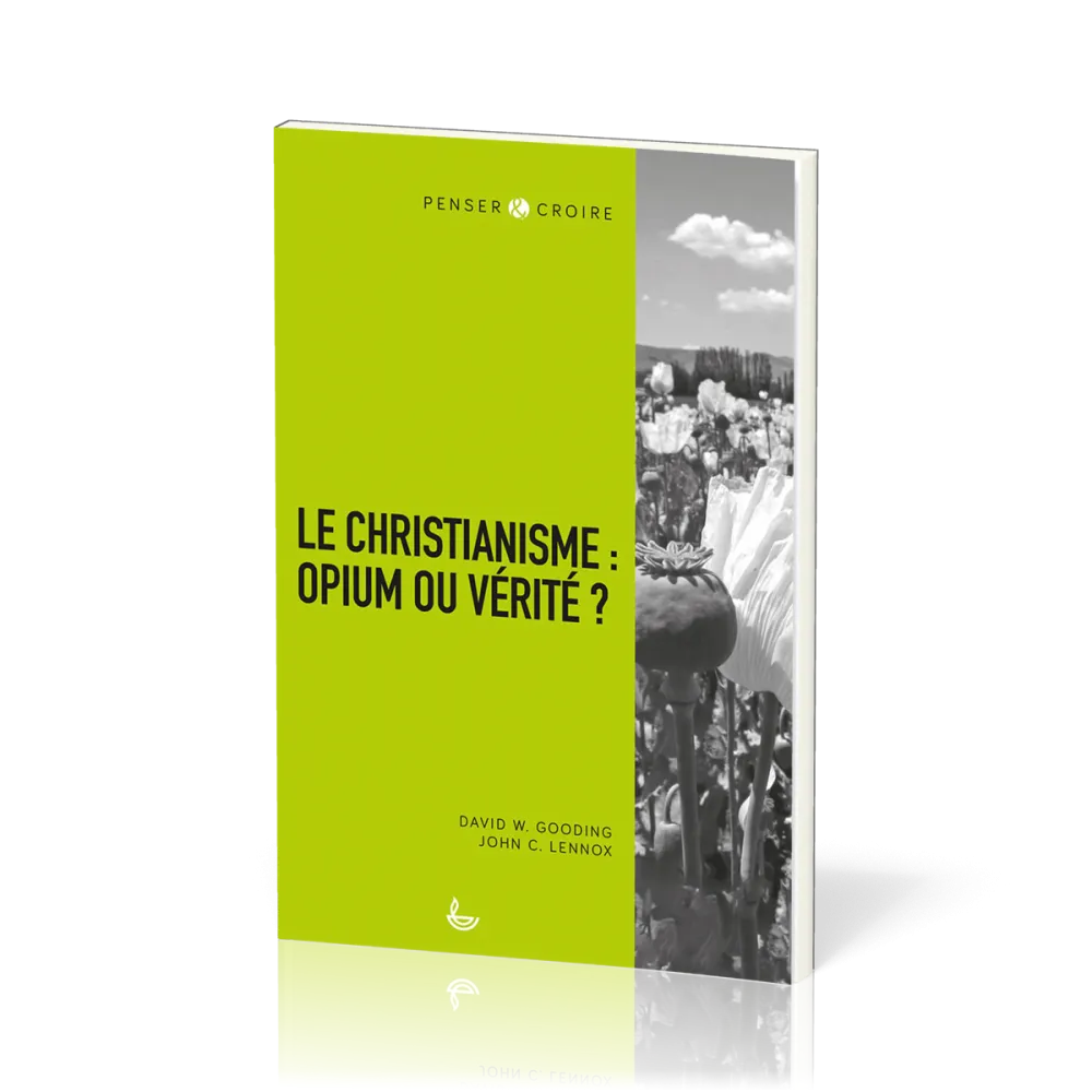 Christianisme : opium ou vérité, Le