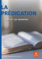 Prédication, La - L'art et les manières
