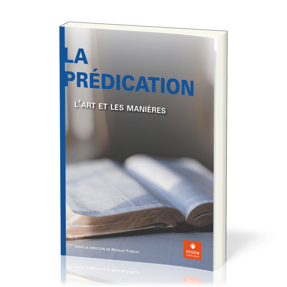Prédication, La - L'art et les manières