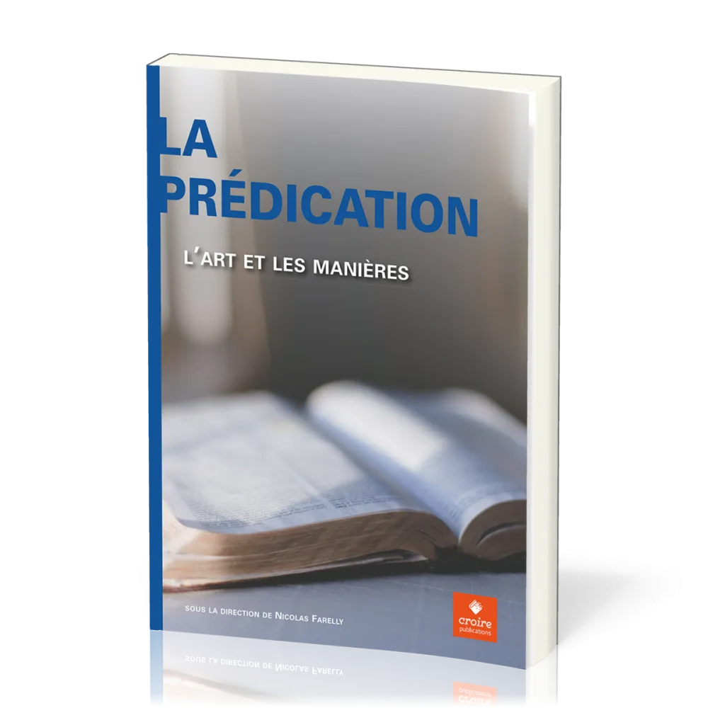 Prédication, La - L'art et les manières