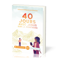 40 jours avec Jésus sur la montagne - Lectures bibliques quotidiennes (livret du participant)