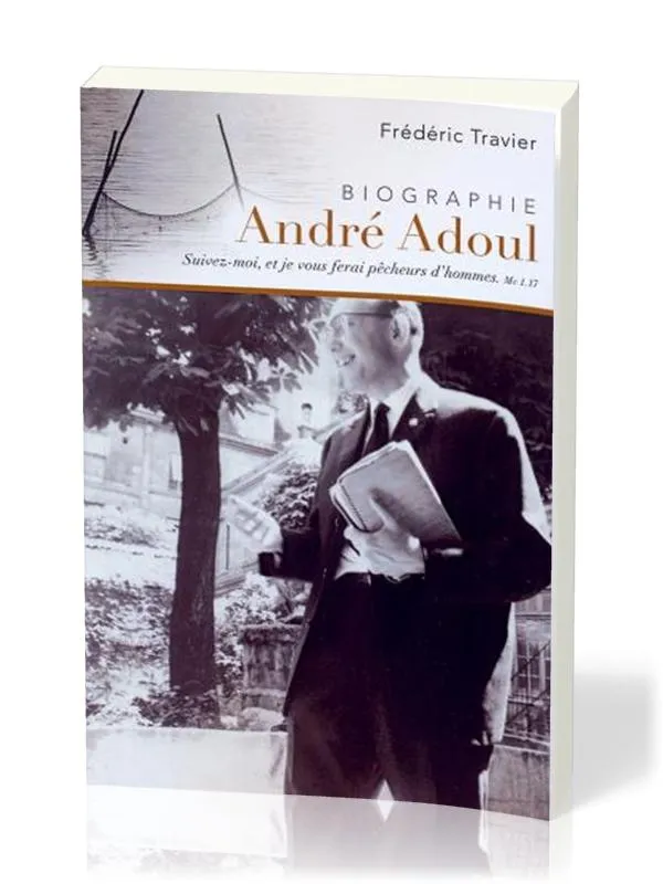 Biographie André Adoul