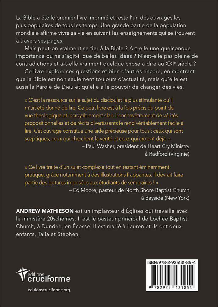 Bible, La - Peut-on s'y fier ?