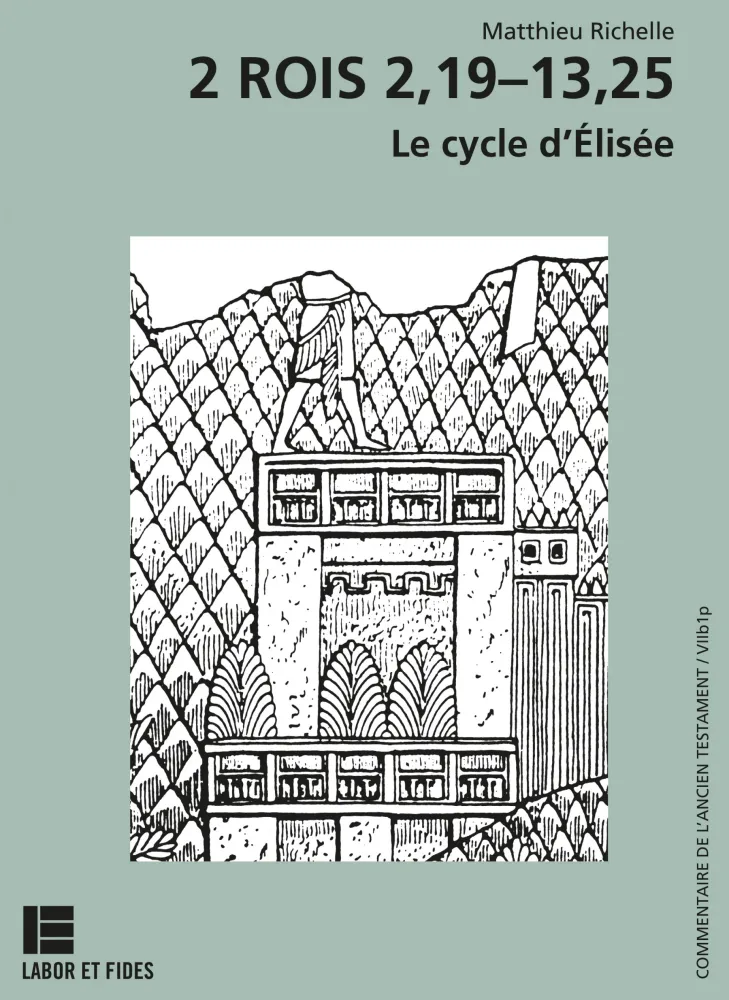 2 Rois 2,19–13,25 - Le cycle d’Élisée
