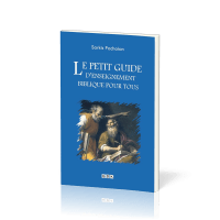 Petit guide d'enseignement biblique pour tous, Le