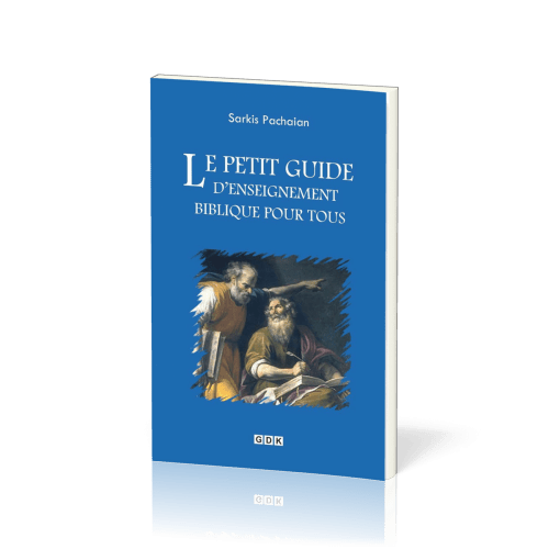 Petit guide d'enseignement biblique pour tous, Le