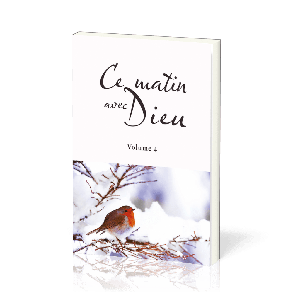 Ce matin avec Dieu - Volume 4