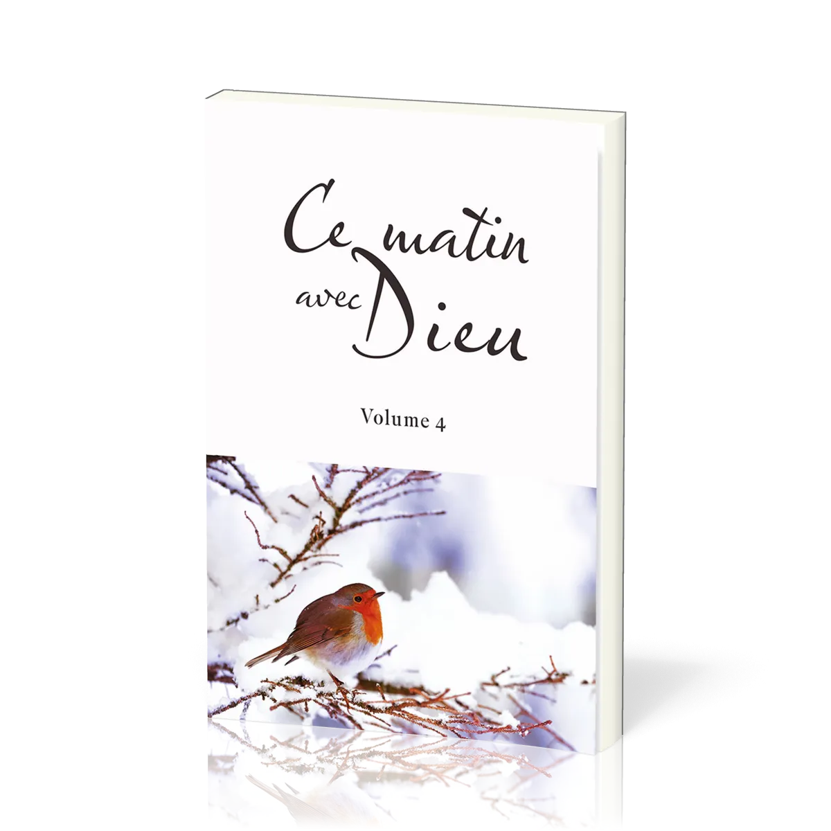 Ce matin avec Dieu - Volume 4
