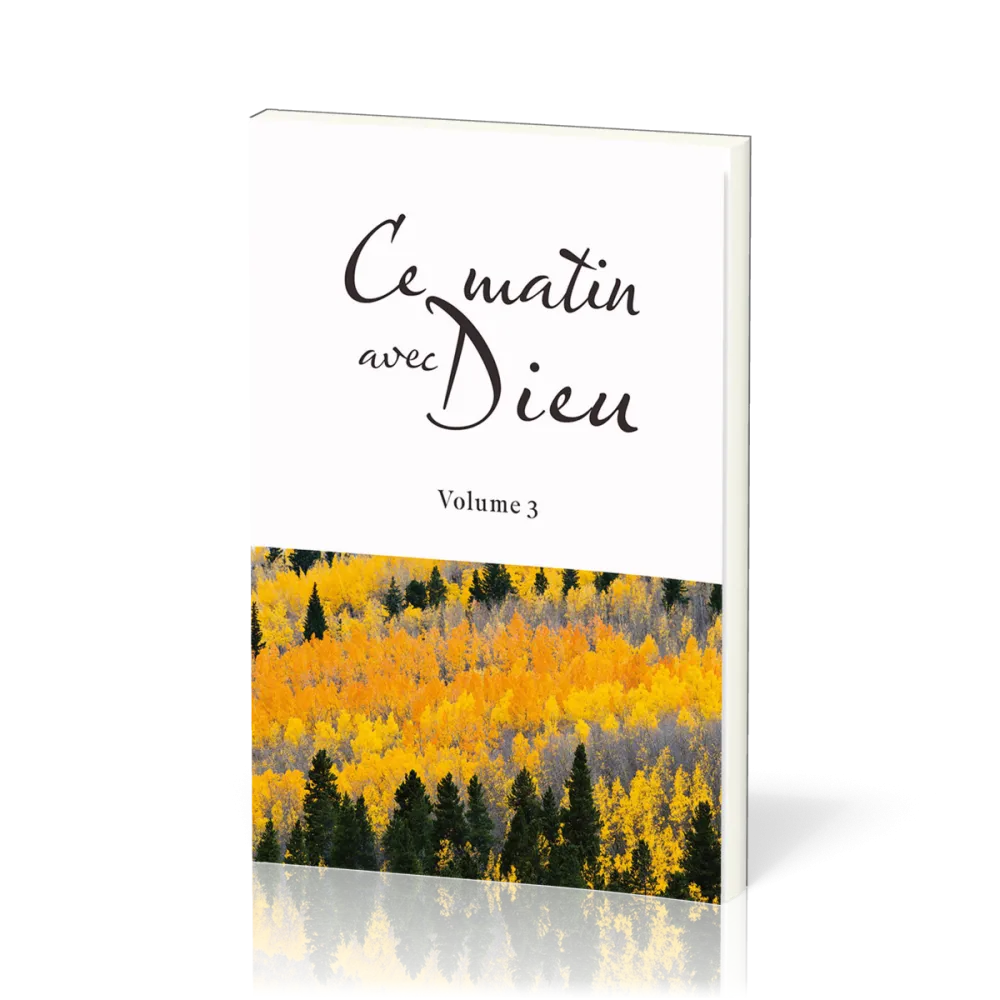 Ce matin avec Dieu - Volume 3