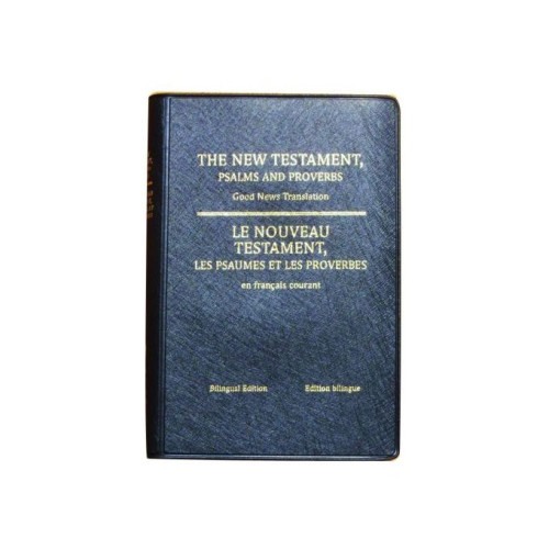 Nouveau Testament, Ps. et Pr. bilingue Fr/Ang - FC/Good News