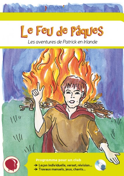 Kit Le feu de Pâques - Les aventures de Patrick en Irlande