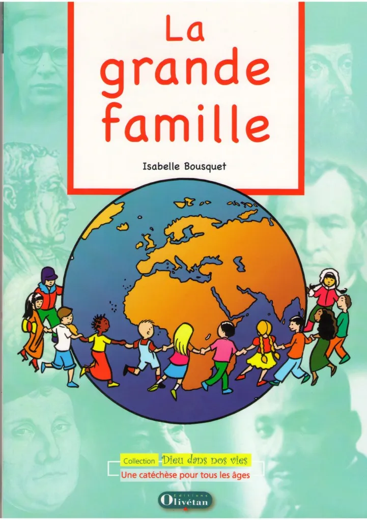 Grande famille, La - Livre du catéchète