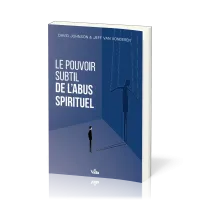 Pouvoir subtil de l'abus spirituel, Le