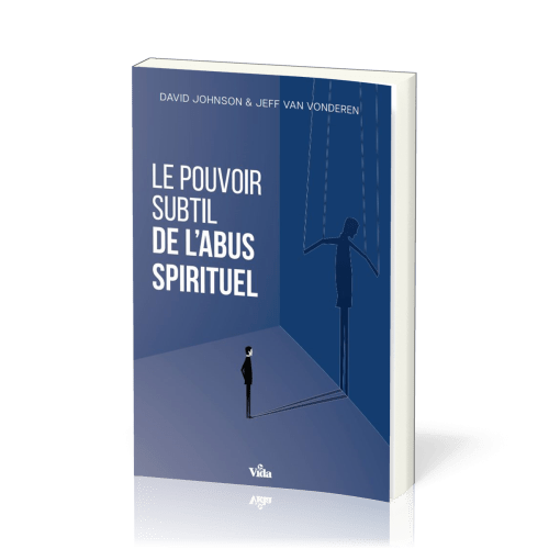 Pouvoir subtil de l'abus spirituel, Le