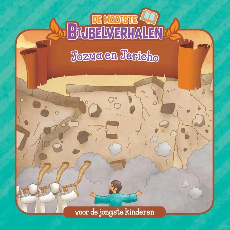 De Mooiste Bijbelverhalen - Jozua en Jericho