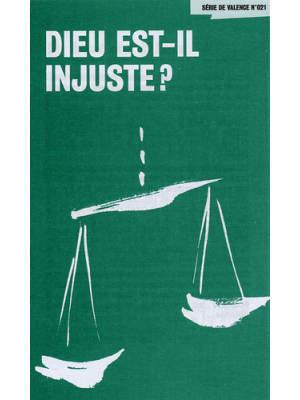 Dieu est-il injuste ?