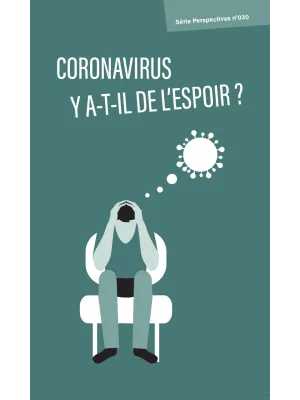Coronavirus - Y a-t-il de l'espoir ?