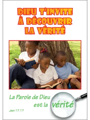 Dieu t'invite à découvrir la vérité