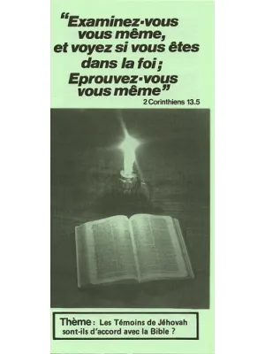 Les témoins de Jéhovah sont-ils d'accord avec la Bible ?